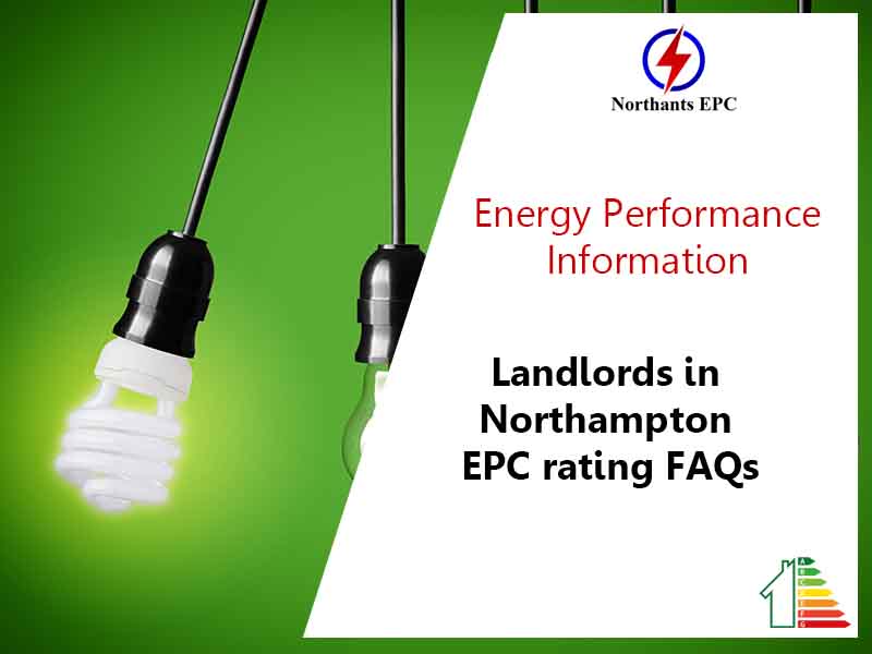 Landlords in Northampton EPC rating FAQs