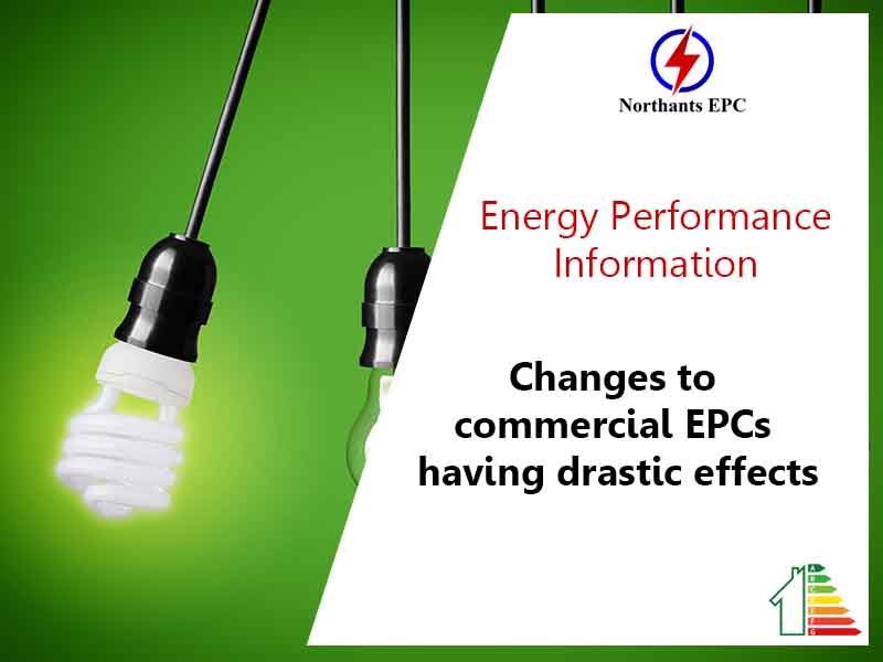 Changes to commercial EPCs having drastic effects