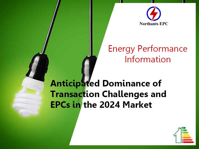 Anticipated Dominance of Transaction Challenges and EPCs in the 2024 Market