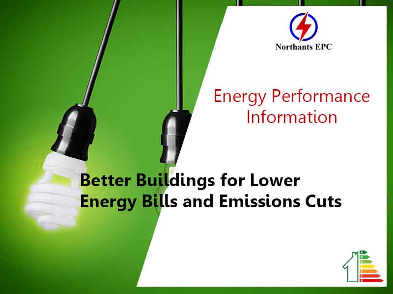 Better Buildings for Lower Energy Bills and Emissions Cuts